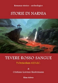 Storie di Narnia - Tevere rosso sangue