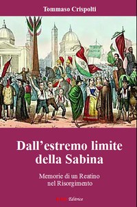 Giugno 1849 - Gli Spagnoli a Rieti