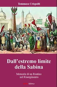 Giugno 1849 - Gli Spagnoli a Rieti